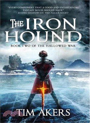 The Iron Hound (The Hallowed War #2)
