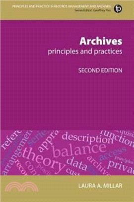 Archives, Second Revised Edition：Principles and Practices