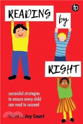 Reading by Right：Successful strategies to ensure every child can read to succeed