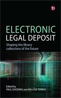 Electronic Legal Deposit ― Shaping the Library Collections of the Future