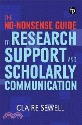 The No-nonsense Guide to Research Support and Scholarly Communication