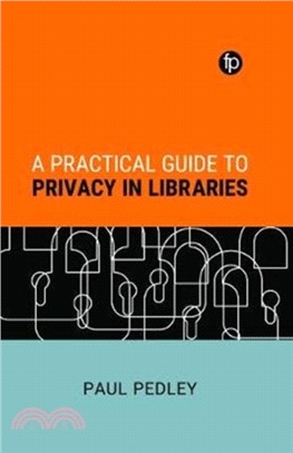 A Practical Guide to Privacy in Libraries