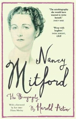 Nancy Mitford：The Autobiography