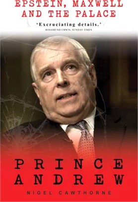 Prince Andrew: Epstein, Maxwell and the Palace