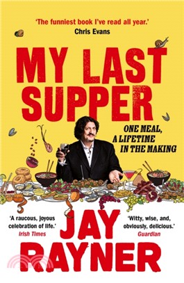 My Last Supper：One Meal, a Lifetime in the Making