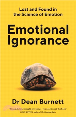 Emotional Ignorance：Lost and found in the science of emotion