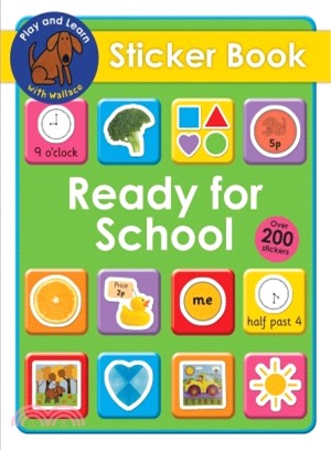 Ready for School (Play and Learn with Wallace Sticker Books)