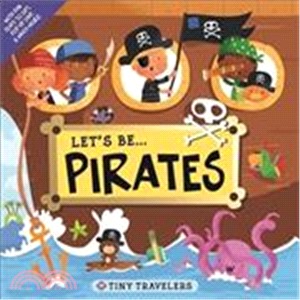 Tiny Travellers: Let's Be…Pirates (Pop-up)