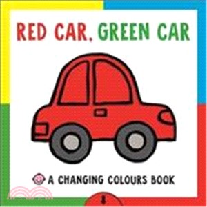 Red Car, Green Car, a Changing Colours Book (硬頁推拉書)