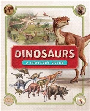 Dinosaurs: A Spotter\
