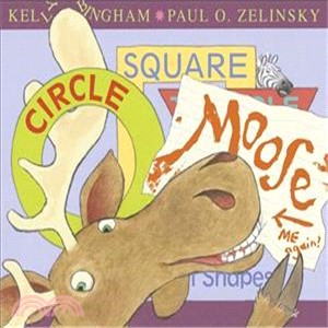 Circle, Square, Moose
