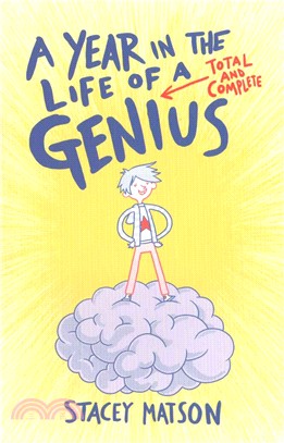 A Year in the Life of a Total and Complete Genius