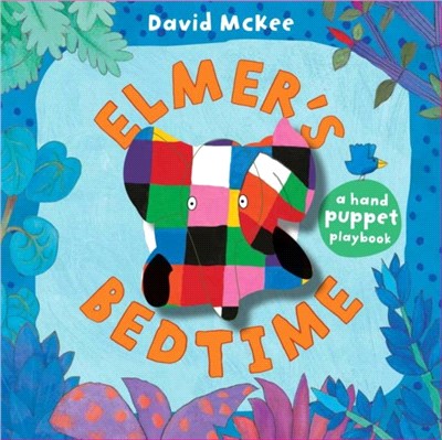 Elmer's Bedtime : A Puppet Book