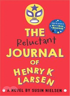 The Reluctant Journal of Henry K. Larsen