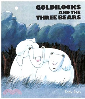 Goldilocks And The Three Bears (精裝本)(英國版)
