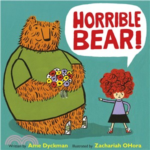 Horrible bear! /