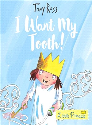 I Want My Tooth! (平裝本)(英國版)