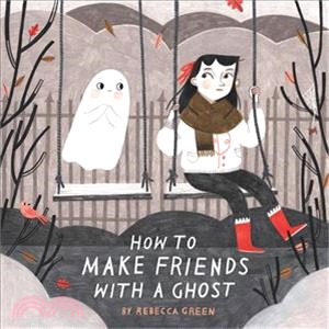 How to make friends with a ghost /