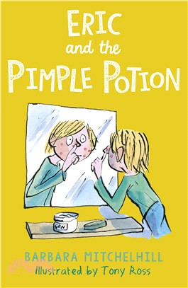 ERIC(3) : ERIC and the pimple potion /