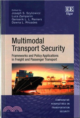 Multimodal Transport Security ─ Frameworks and Policy Applications in Freight and Passenger Transport