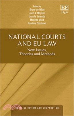 National Courts and EU Law ─ New Issues, Theories and Methods