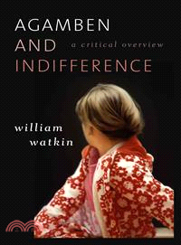 Agamben and Indifference ― A Critical Overview