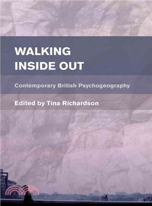 Walking Inside Out ― Contemporary British Psychogeography