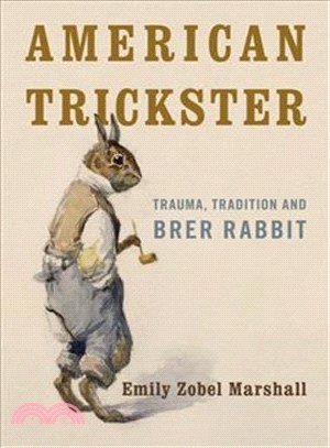 American Trickster ― Trauma, Tradition and Brer Rabbit