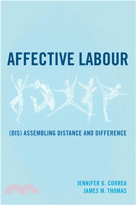 Affective Labour ― Dis-assembling Distance and Difference