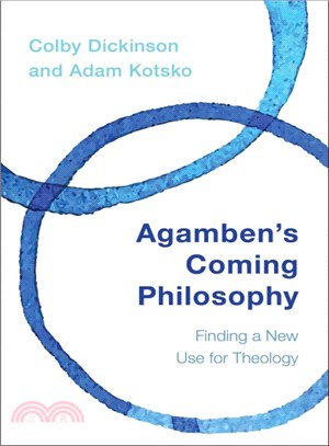 Agamben's Coming Philosophy ─ Finding a New Use for Theology