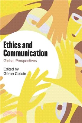 Ethics and Communication ─ Global Perspectives
