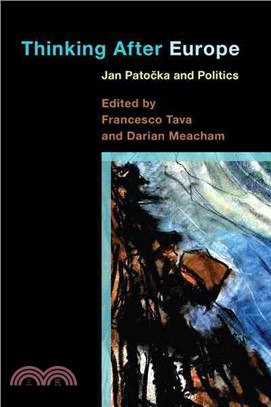 Thinking After Europe ─ Jan Patocka and Politics