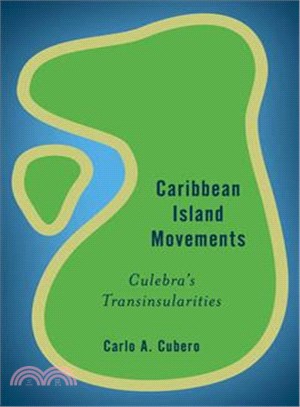 Caribbean Island Movements ─ Culebra's Transinsularities