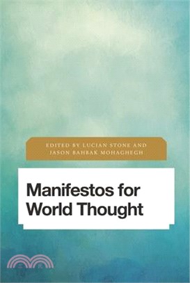 Manifestos for World Thought