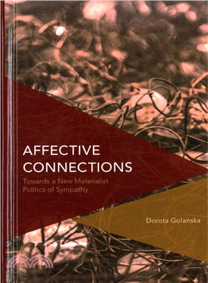 Affective Connections ─ Towards a New Materialist Politics of Sympathy