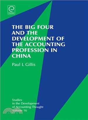 The Big Four and the Development of the Accounting Profession in China