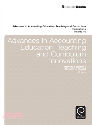 Advances in Accounting Education ― Teaching and Curriculum Innovations