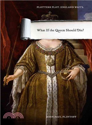 What If the Queen Should Die?