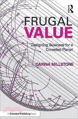 Frugal Value ─ Designing Business for a Crowded Planet