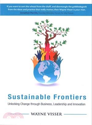 Sustainable Frontiers ─ Unlocking Change Through Business, Leadership and Innovation