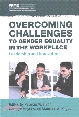 Overcoming Challenges to Gender Equality in the Workplace ─ Leadership and Innovation