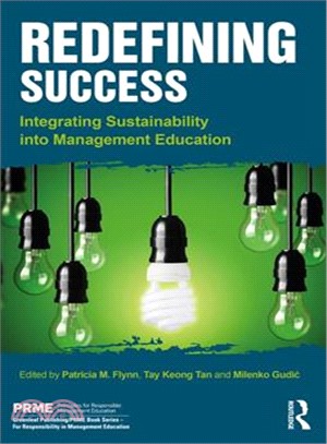 Redefining Success ─ Integrating Sustainability into Management Education