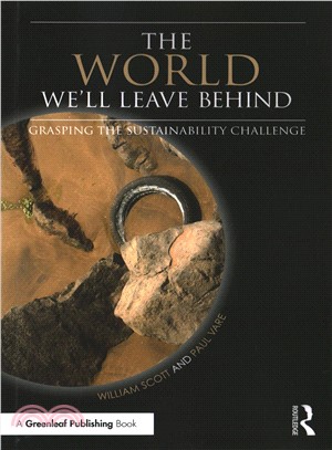 The World We'll Leave Behind ─ Grasping the Sustainability Challenge