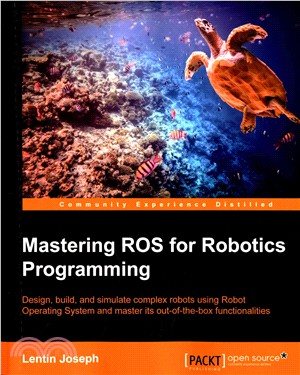 Mastering Ros for Robotics Programming