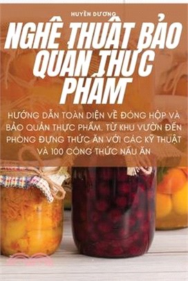 NghỆ ThuẬt BẢo QuẢn ThỰc PhẨm