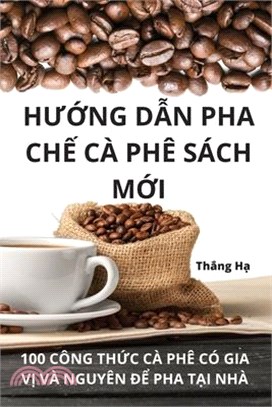 HƯỚng DẪn Pha ChẾ CÀ Phê Sách MỚi