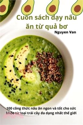 Cuốn sách dạy nấu ăn từ quả bơ