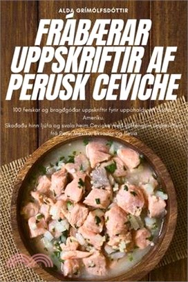 FrábÆrar Uppskriftir AF Perusk Ceviche