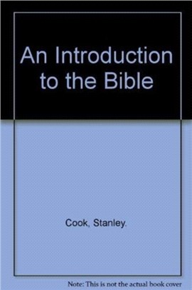 INTRODUCTION TO THE BIBLE THE