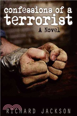 Confessions of a Terrorist: A Novel